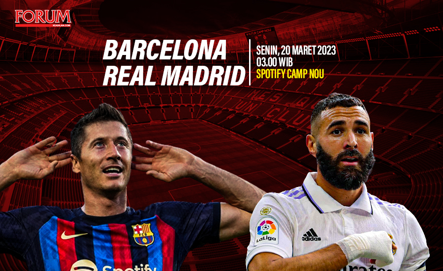 Barcelona vs Real Madrid 20 Maret 2023: Misi Balas Dendam Benzema Cs