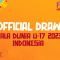 Official Draw Piala Dunia U-17 Indonesia 2023