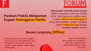 Ilustrasi Panduan Praktis Melaporkan Dugaan Pelanggaran Pemilu | Rahmad Fadjar Ghiffari/Forum Keadilan