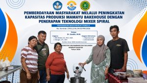 Kegiatan bertajuk Pemberdayaan Masyarakat melalui Peningkatan Kapasitas Produksi Mamayu Bakehouse dengan Penerapan Teknologi Mixer Spiral | Ist